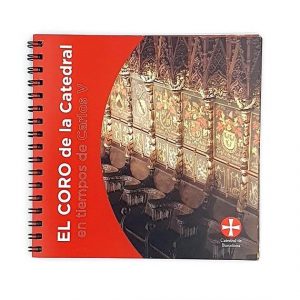 Llibre "El coro de la Catedral en tiempos de Carlos V"